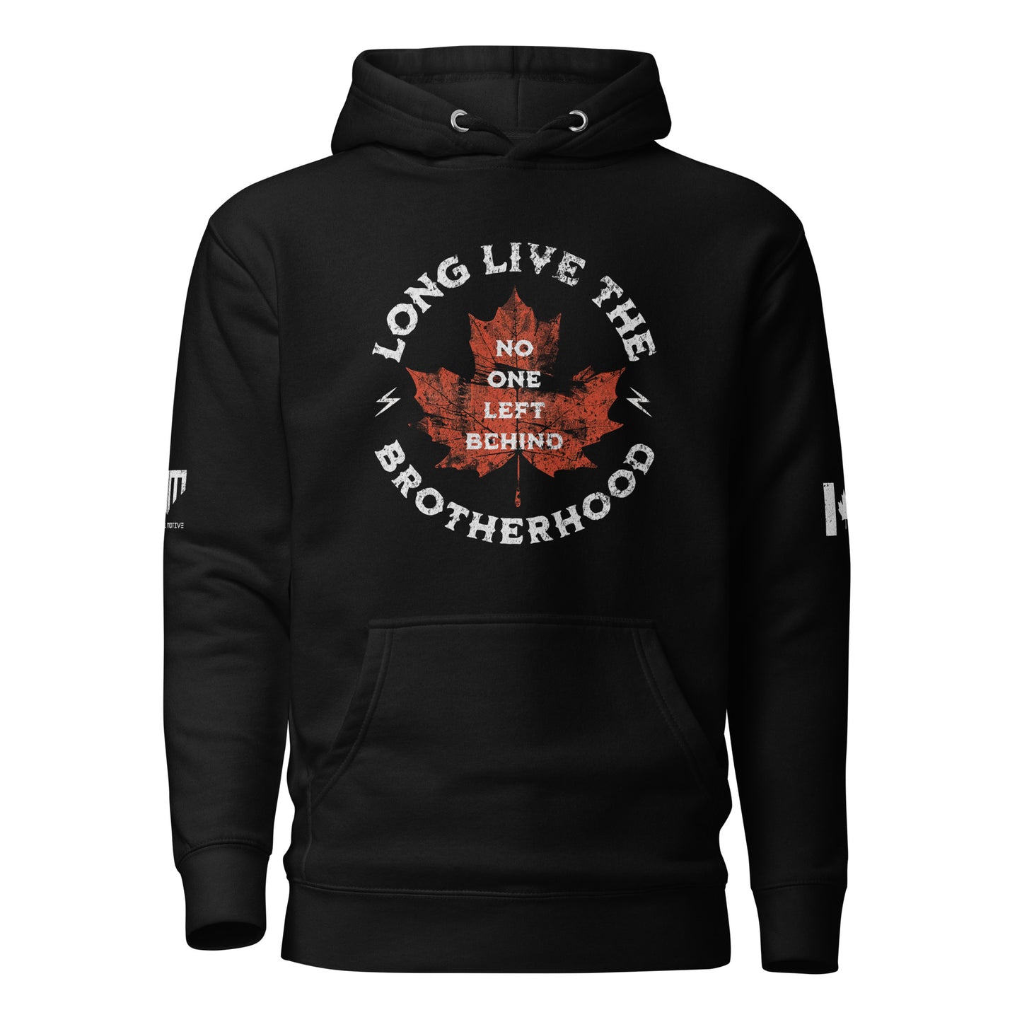 Long Live the Brotherhood black hoodie with maple leaf backdrop and “No One Left Behind” text, distressed Canadian flag on sleeve, Tactical Motive logo on opposite sleeve