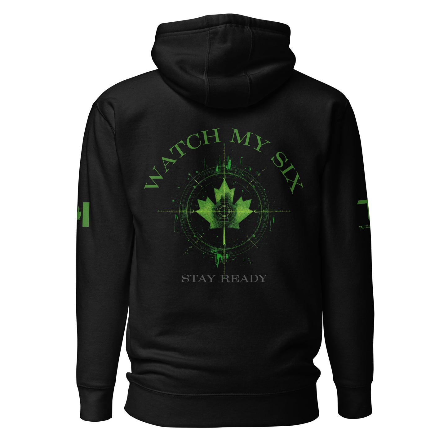 Watch My Six – Stay Ready black hoodie with night-vision rifle scope back graphic and Canadian flag sleeve, exclusive Tactical Motive design